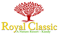 Royal Classic Resort - Kandy